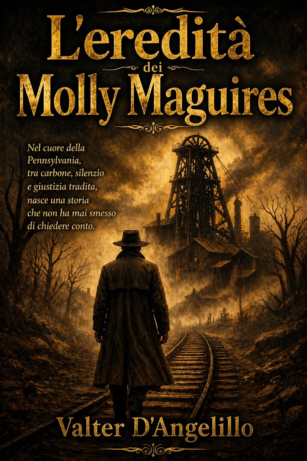 Copertina del romanzo L'Eredità dei Molly Maguires